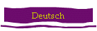 Deutsch